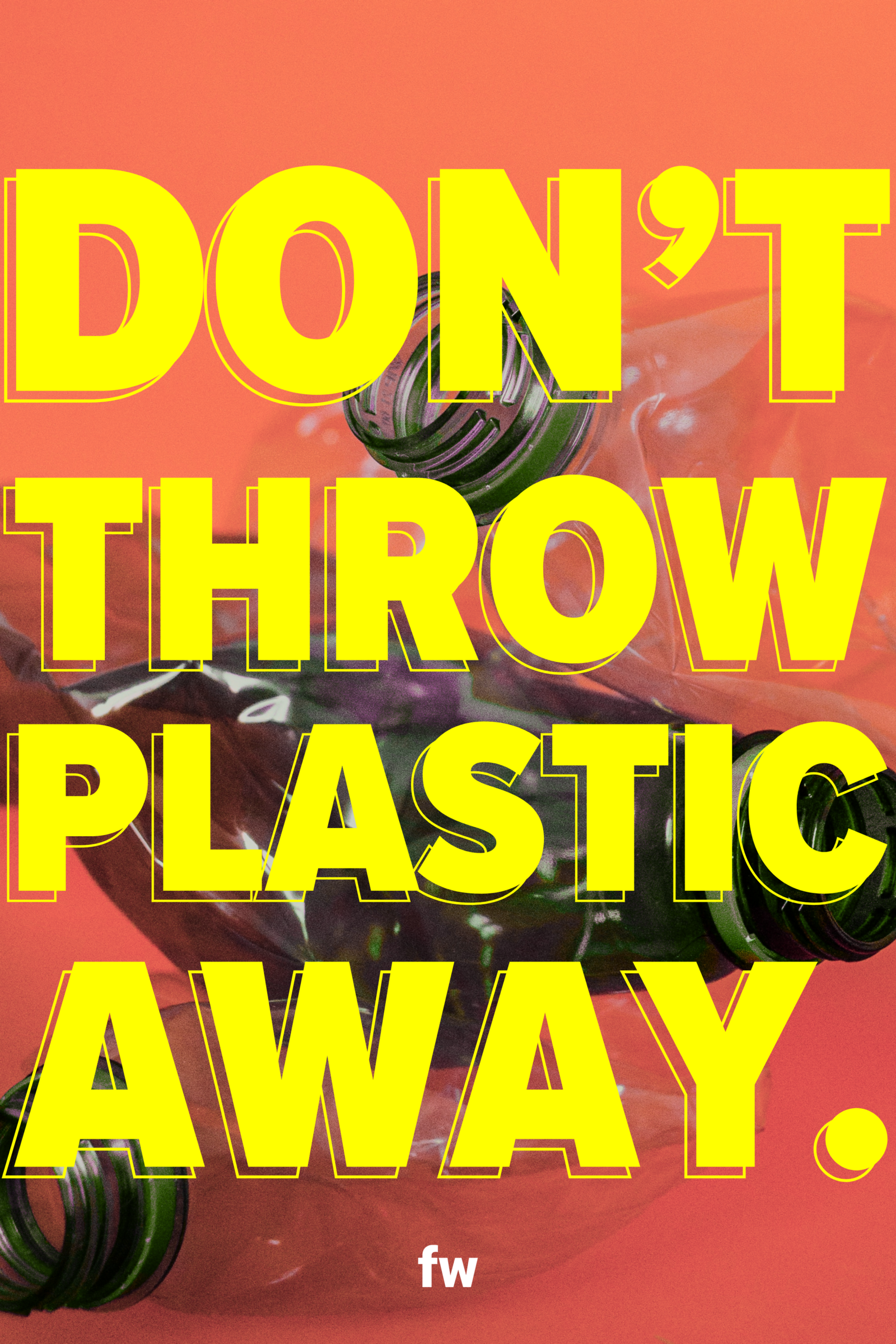 Environmental Awareness Campaign - Don't Throw It Away 03